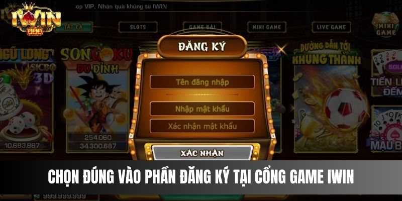 Chọn đúng vào phần đăng ký tại cổng game IWIN